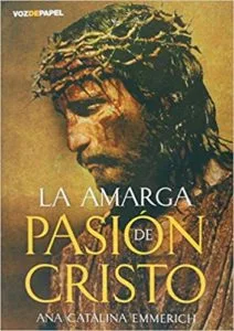 La amarga pasión de Cristo, libro